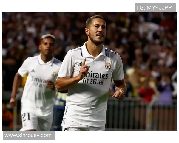 皇马宣布阿扎尔轻伤恢复,或将在下轮比赛中复出